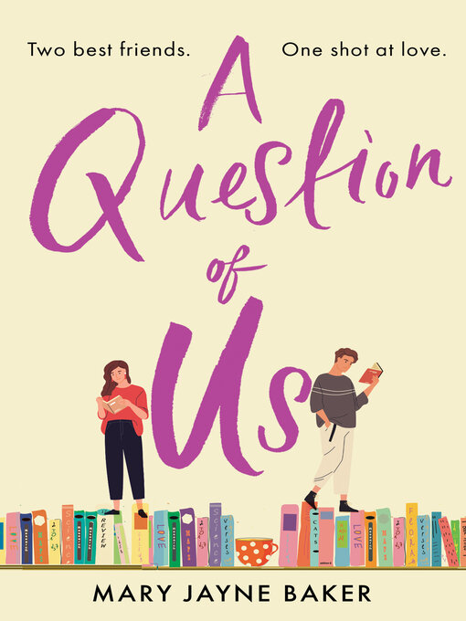 Title details for A Question of Us by Mary Jayne Baker - Available